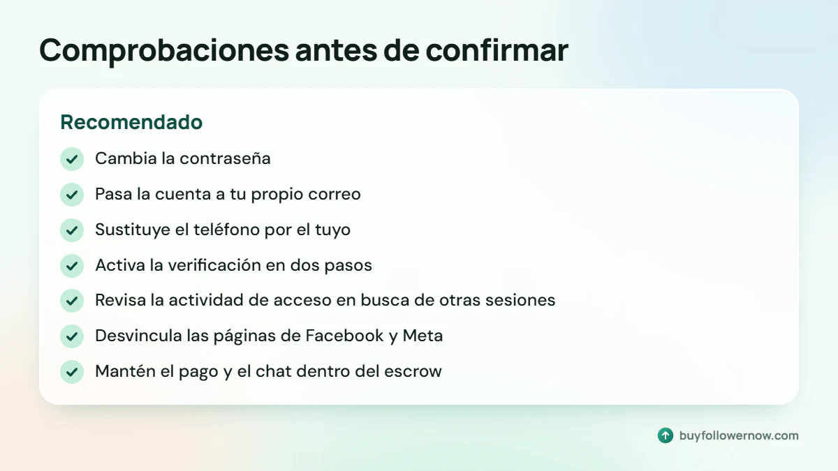Siete comprobaciones tras la entrega: contraseña, correo, teléfono, verificación en dos pasos, actividad de acceso, páginas de Meta, y chat y pago solo dentro del escrow